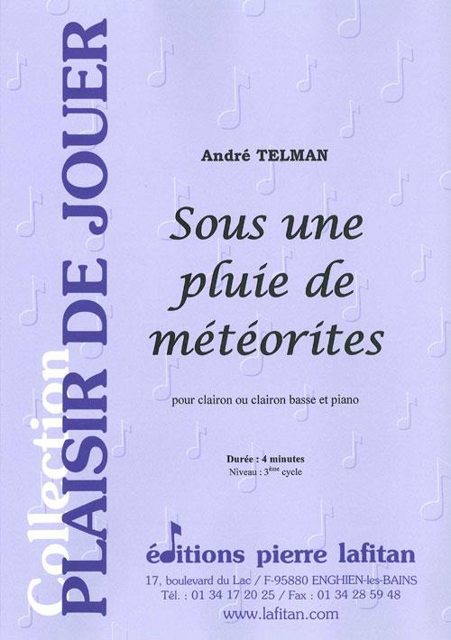 Sous Une Pluie de Météorites