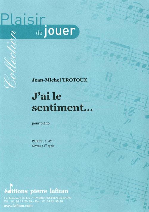 J'Ai Le Sentiment?