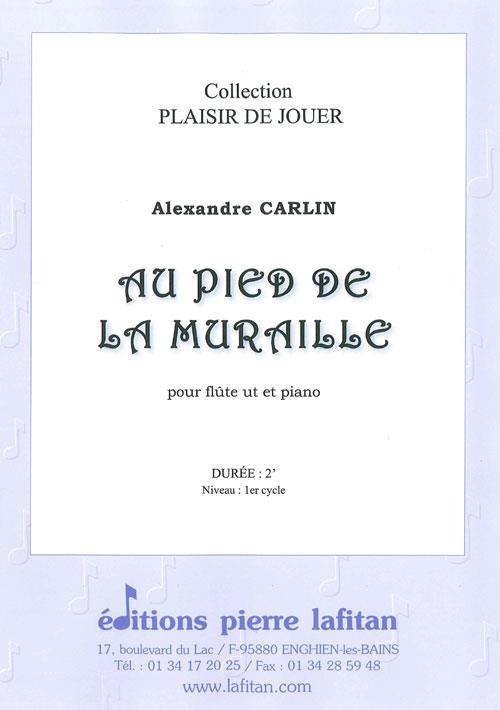 Au Pied de la Muraille