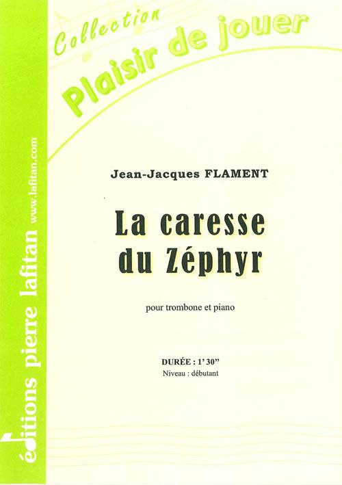 La Caresse du Zéphyr