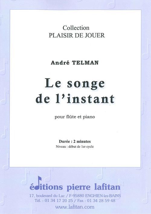 Le Songe de L'Instant