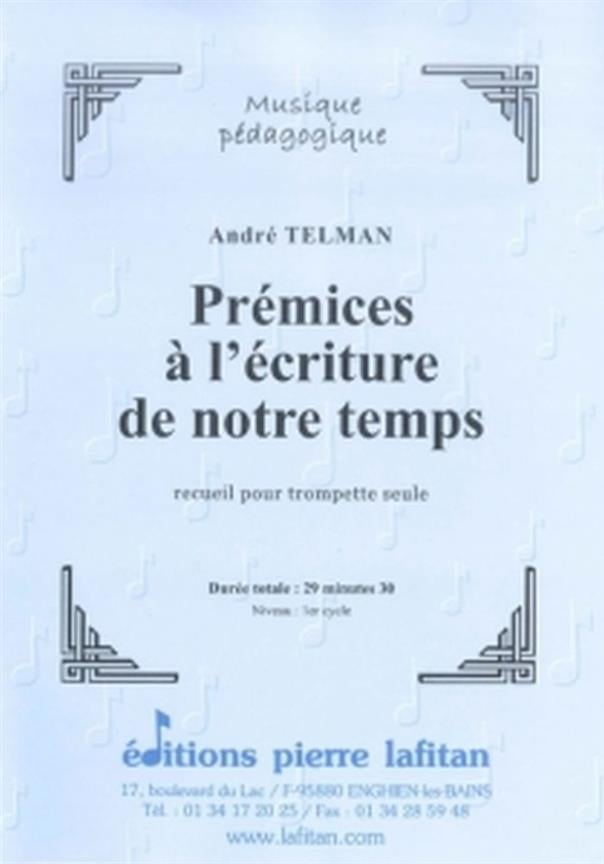 Premices A L'Ecriture De Notre Temps
