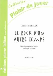 Le Rock d'un Autre Temps