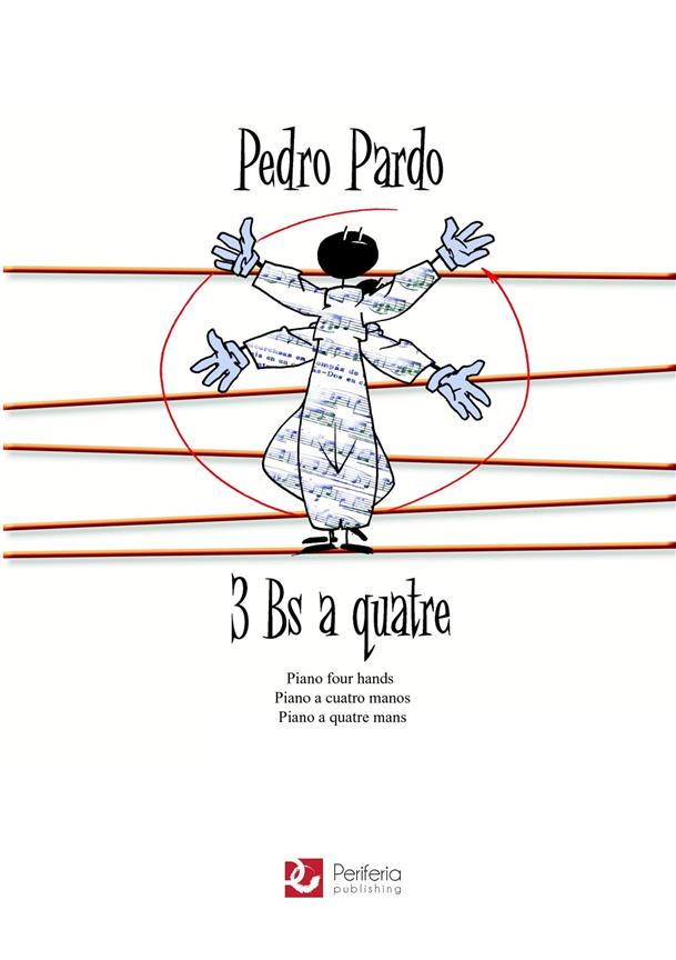 3 Bs a quatre for Piano Duet (1 Piano-4 Hands)