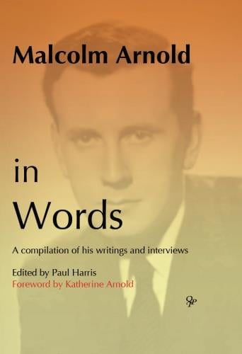 Malcom Arnold In Words