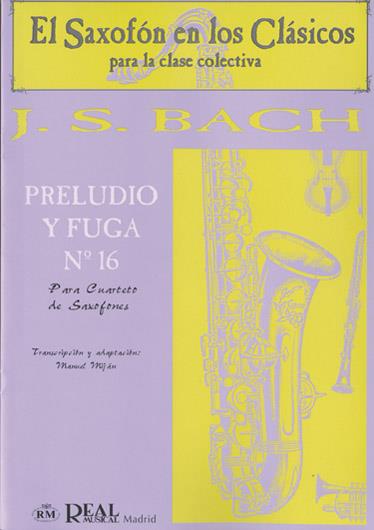 Preludio y Fuga n.16 para Cuarteto de Saxofones