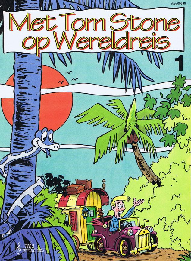 Met Tom Stone op Wereldreis 1