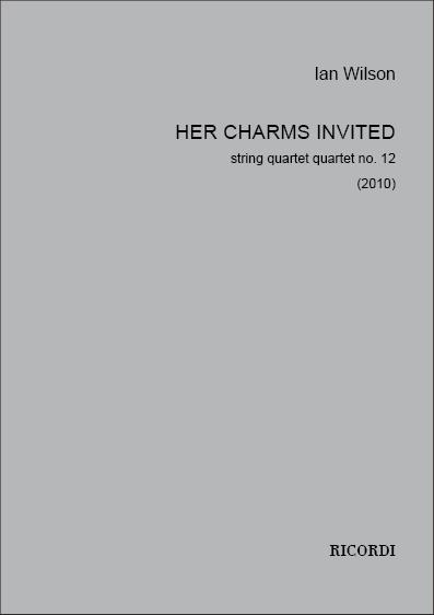 Her Charms Invited, Quartet N. 12 (2010)