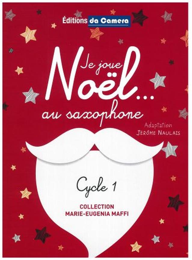Je Joue Noel Au Saxophone