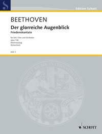 Der glorreiche Augenblick op. 136
