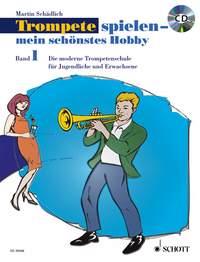 Trompete spielen - mein schonstes Hobby Band 1