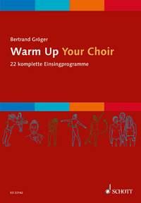 Warm Up Your Choir