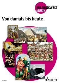 Von damals bis heute