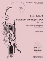 Prelude and Fugue in E flat Major BWV 552