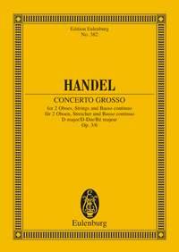 Concerto grosso D major op. 3/6 HWV 317