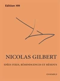 Idées fixes, réminiscences et résidus