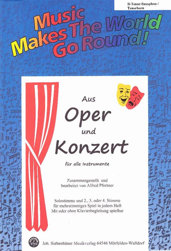 Aus Oper und Konzert