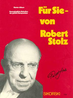 Für Sie - von Robert Stolz