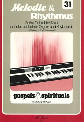 Melodie & Rhythmus, Heft 31: Gospels & Spirituals