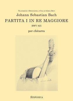 Partita I In Re Maggiore BWV 825