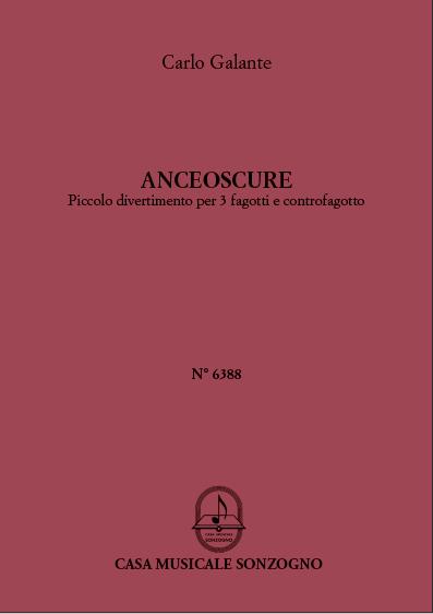 Anceoscure per 3 Fagotti e Controfagotto