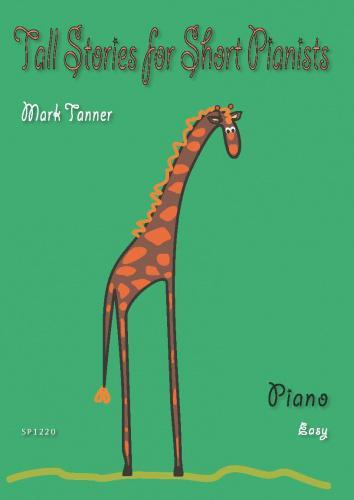 Tall Stories For Short Pianists