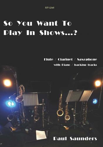 So You Want To Play In Shows...?