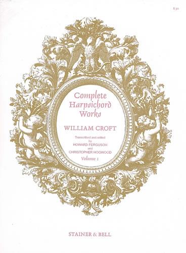Croft, William Complete Harpsichord Music