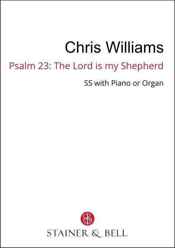 Psalm 23 The Lord is my Shepherd