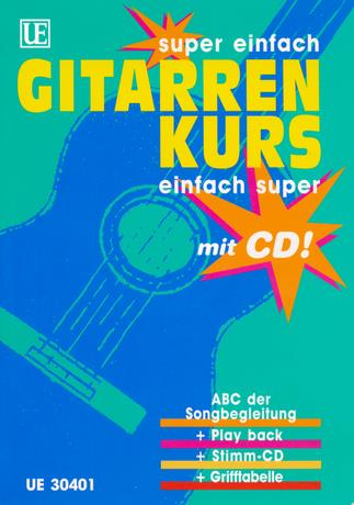 Super einfach - Gitarrenkurs - Einfach super