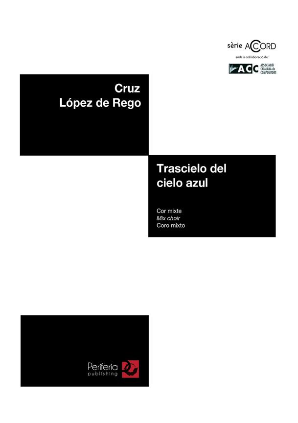 Trascielo del cielo azul for Mixed Choir (SATB)
