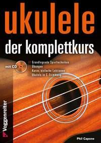Ukulele. Der Komplettkurs, C-Stimmung
