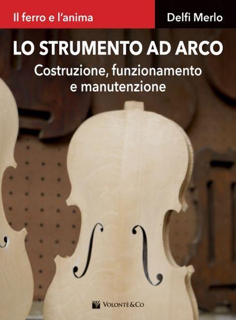 Lo Strumento ad Arco