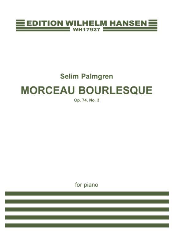 Morceau Bourlesque Op. 74 No. 3
