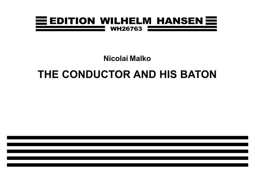 The Conductor and His Baton