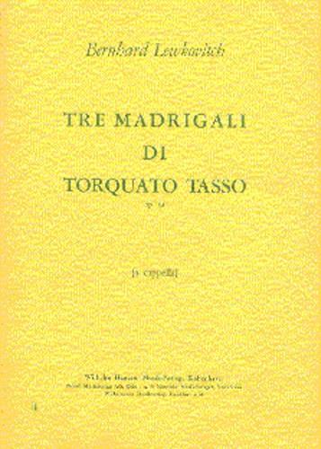 Tre Madrigali Di Torquato Tasso Op. 13