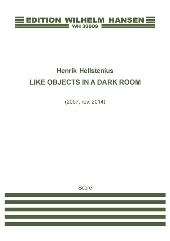 Like Objects In A Dark Room - 2007 Version