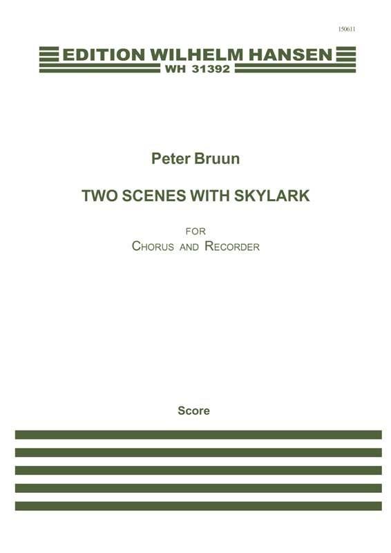 Two Scenes With Skylark for Chorus and Recorder