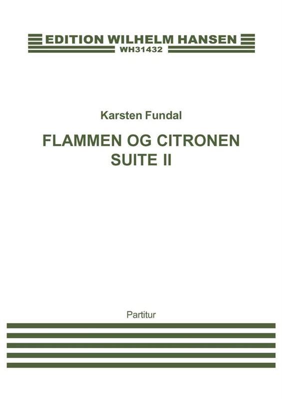Flammen og Citronen Suite II