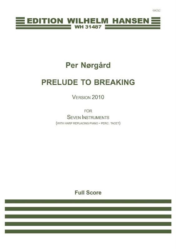 Per Nørgård Prelude To Breaking