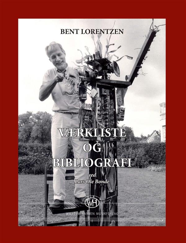 Vaerkliste og Bibliografi Lars Ole Bonde