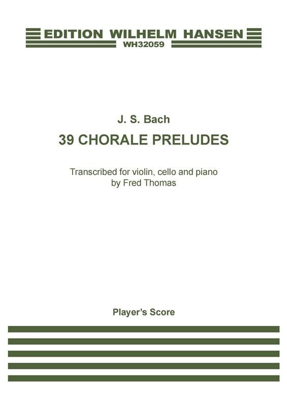 39 Chorale Preludes