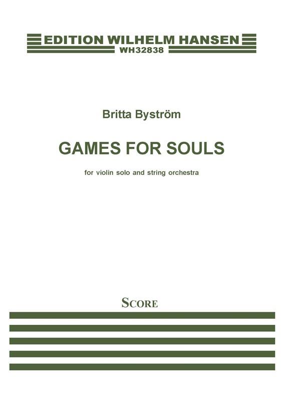 Britta Byström: Games For Souls