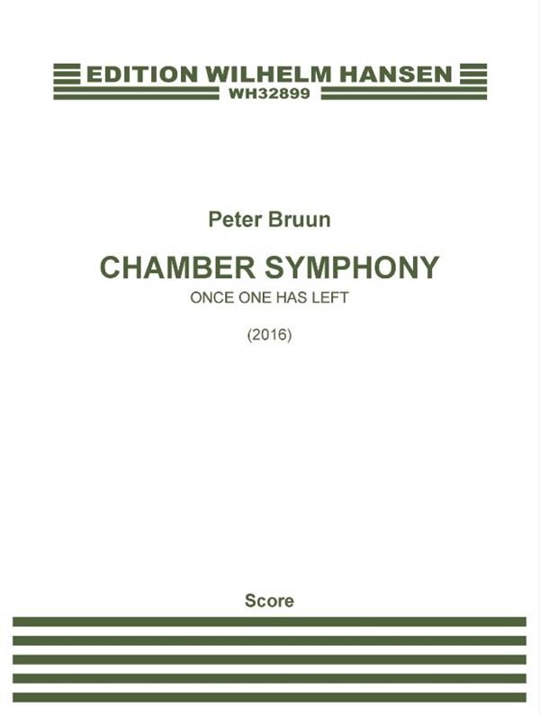 Chamber Symphony 'Once One Has Left'