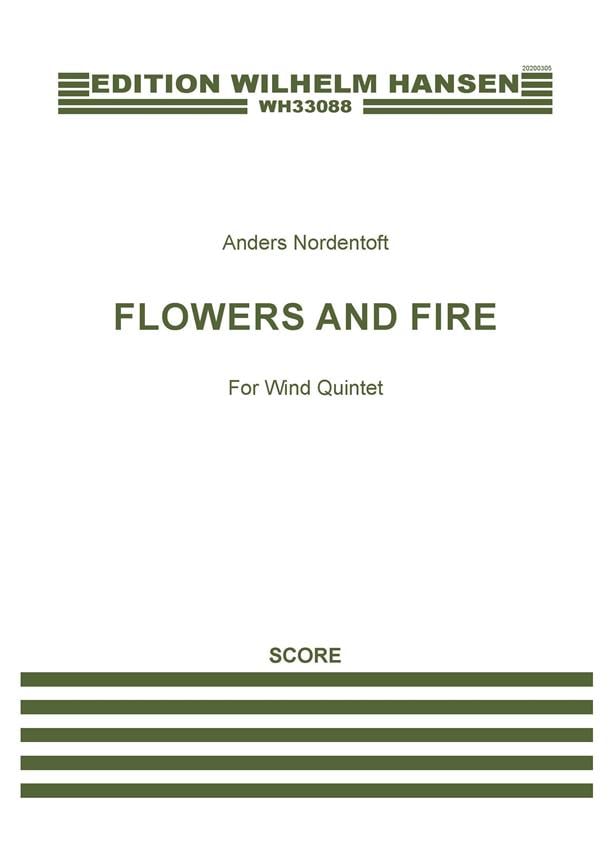Flowers And Fire