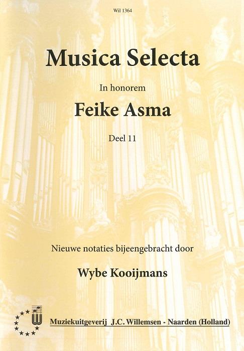 Musica Selecta in honorem Feike Asma