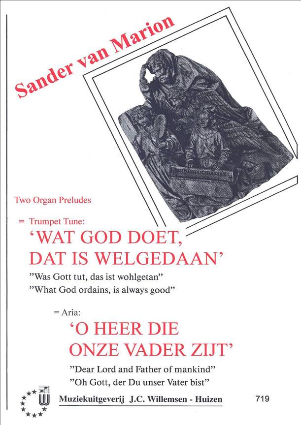 Wat God Doet Is Welgedaan
