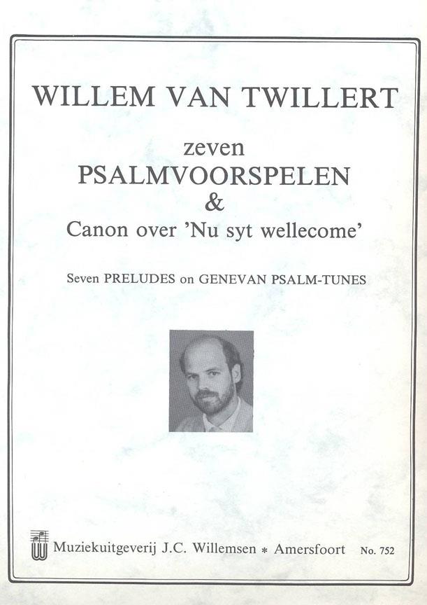 7 Psalmvoorspelen & Canon Over Nu Syt Wellecome