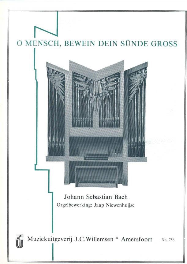 O Mensch, Bewein' Dein' Sünde Gross