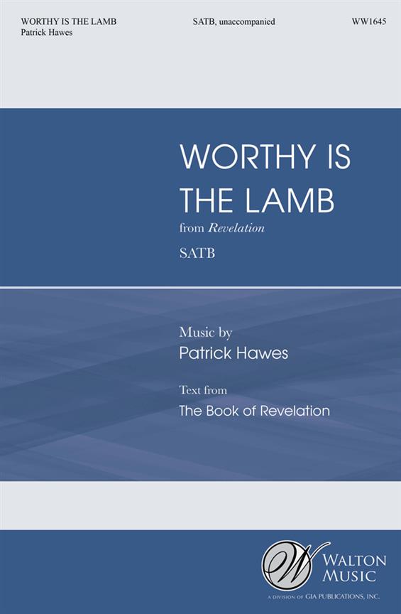 Worthy Is The Lamb (From Revelation)